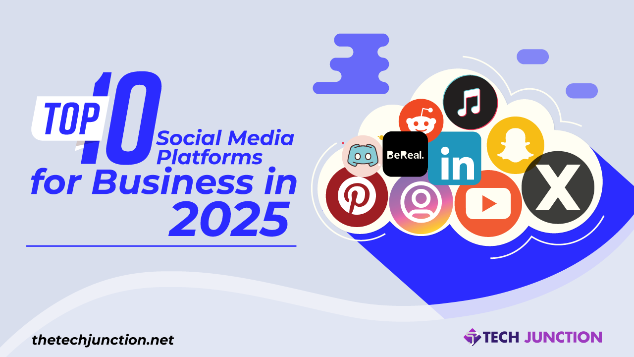 Top 10 Social Media Platforms for Business in 2025