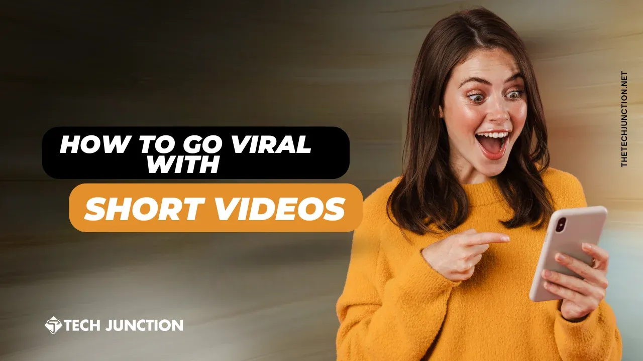 How to Go Viral with Short Videos