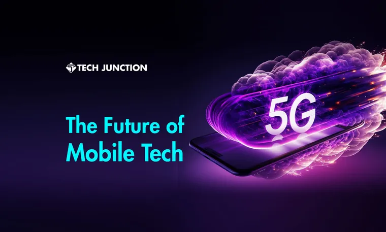 5G Advancements: Shaping the Future of Mobile Tech