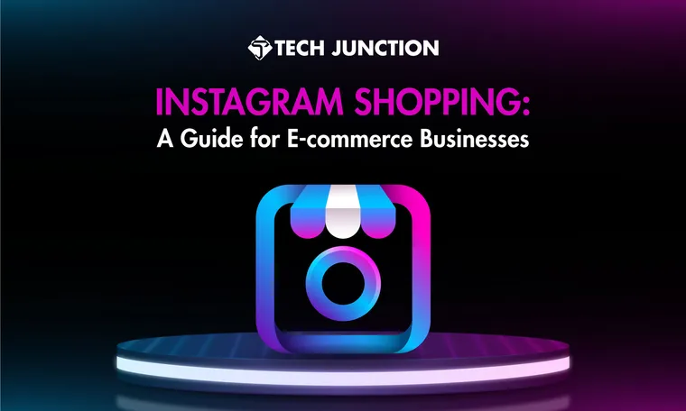 Guide to Instagram Shopping for E-commerce Businesses