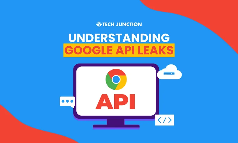 Understanding Google API Leaks