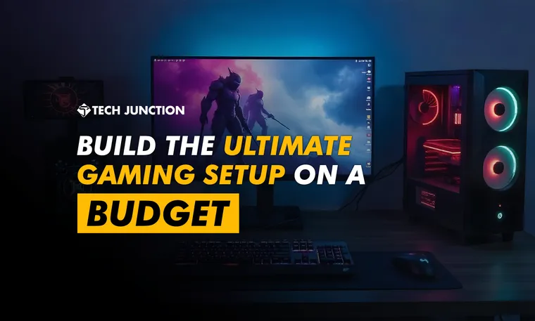 How to Build the Best Budget Gaming Setup