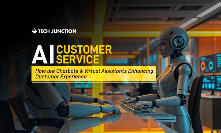 AI Customer Service: How are Chatbots and Virtual Assistants Enhancing Customer Experience