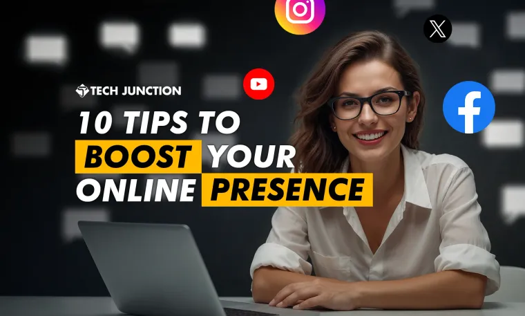 10 Tips to Boost Your Online Brand Presence