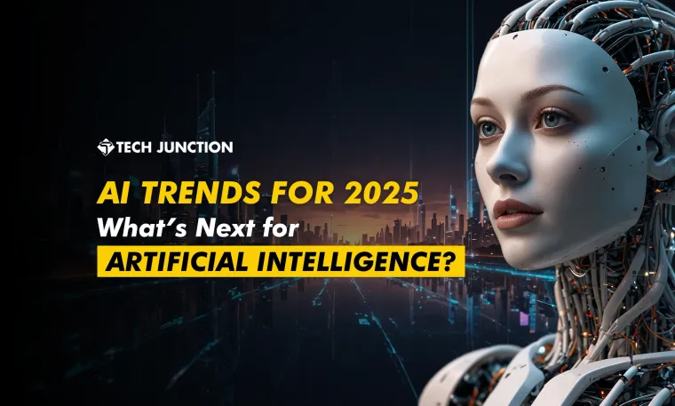 AI Trends for 2025: What’s Next for Artificial Intelligence?