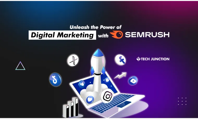  Power of Digital Marketing with SEMRUSH