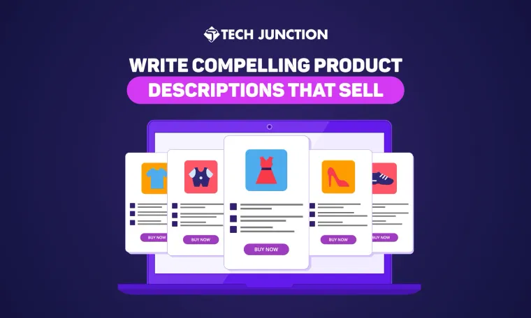 A Guide to Mastering Product Descriptions