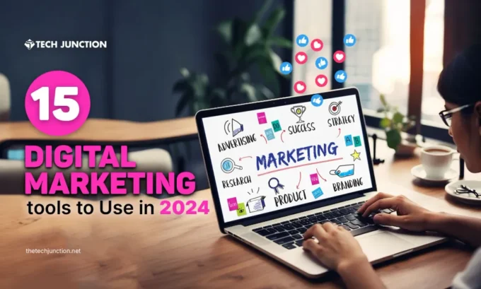 15 Digital Marketing Tools to Use in 2024