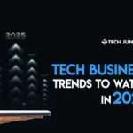 Top 5 Tech Business Trends to Watch in 2025