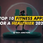 Top 10 Fitness Apps for a Healthier 2025
