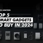 Best Smart Gadgets to Buy in 2024