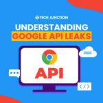 Understanding Google API Leaks