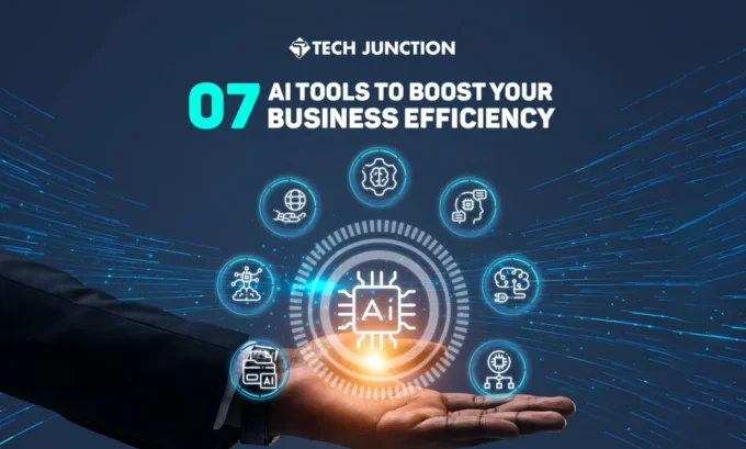 7 AI Tools to Boost Your Business Efficiency