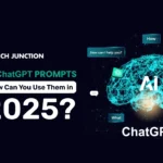 ChatGPT Prompts: How Can You Use Them in 2025?