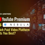YouTube Premium vs Nebula: Which Platform Suits You Best?