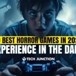 10 Best Horror Games in 2025: Experience In The Dark