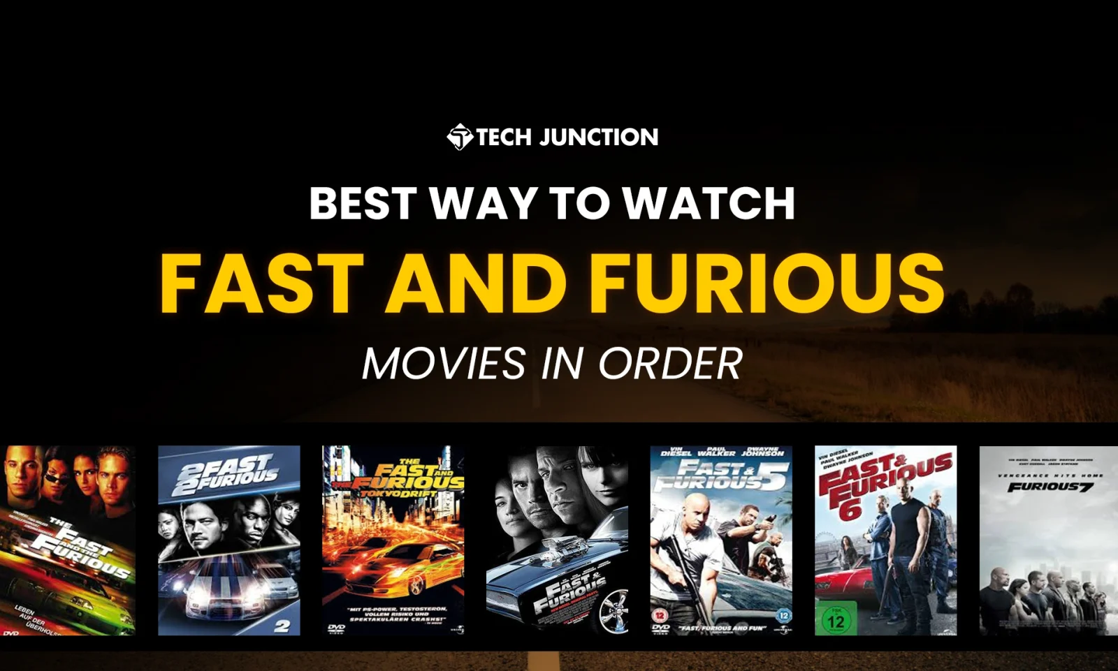 Best Way to Watch Fast and Furious Movies in Order