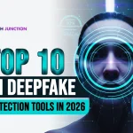 Top 10 AI Deepfake Detection Tools in 2026