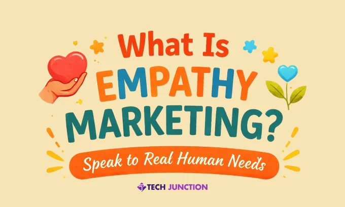 What is Empathy Marketing? A Detailed Guide