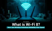 Wi-Fi 8: Next-Gen Wireless for Reliable Connections