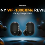 Sony WF-1000XM6 Review: Features and Performance